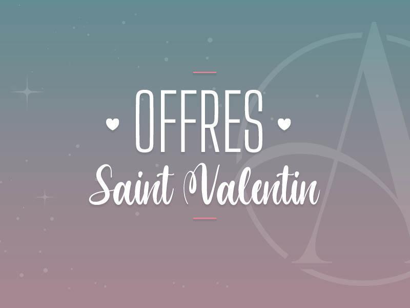 OFFRES SAINT VALENTIN